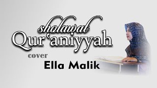 Download lagu SHOLAWAT QUR'ANIYYAH Cover Ella Malik mp3