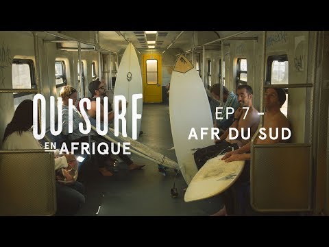 OuiSurf En Afrique - Épisode 07 Complet - Afrique du Sud partie 1