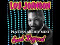 YOU BETTER LET HIM GO - LOU JOHNSON