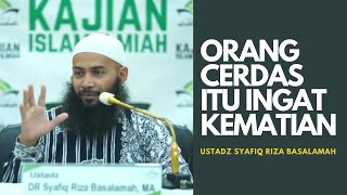 Download lagu ORANG-ORANG CERDAS ADALAH YANG MENGINGAT KEMATIAN - USTADZ SYAFIQ RIZA BASALAMAH mp3 Download lagu ORANG-ORANG CERDAS ADALAH YANG MENGINGAT KEMATIAN - USTADZ SYAFIQ RIZA BASALAMAH mp3
