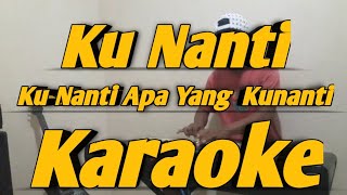 Download lagu Ku Nanti Melayu KARAOKE Nada Pria || Korg PA600 mp3 Download lagu Ku Nanti Melayu KARAOKE Nada Pria || Korg PA600 mp3