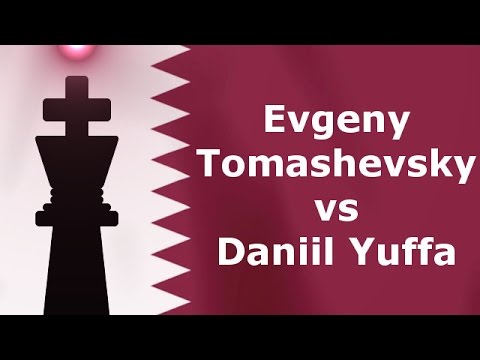 Evgeny Tomashevsky vs Daniil Yuffa - Qatar Masters Open 2015