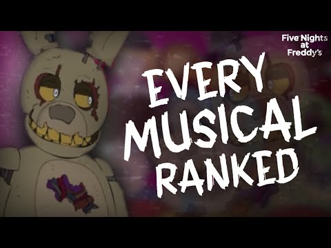 Every LHUGUENY FNAF Musical RANKED