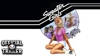 SWEATER GIRLS (1978) | Official Trailer | 4K
