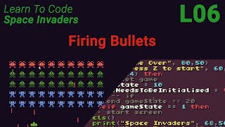 Space Invaders Lesson 6 - Firing Bullets