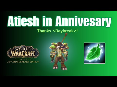 Atiesh in WoW Classic Anniversary - Thanks Daybreak!