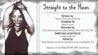 Sheryl Crow - &quot;Straight to the Moon&quot; (Studio)