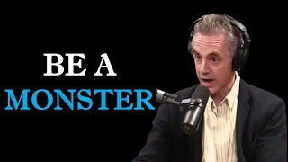 BE A MONSTER - Jordan Peterson (Powerful Motivational Video) #shorts