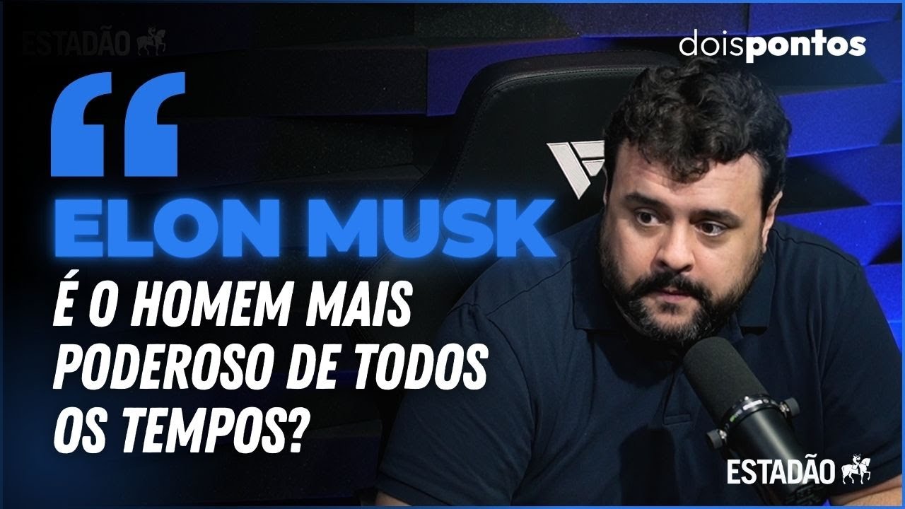 ELON MUSK é o HOMEM MAIS PODEROSO de TODOS OS TEMPOS?