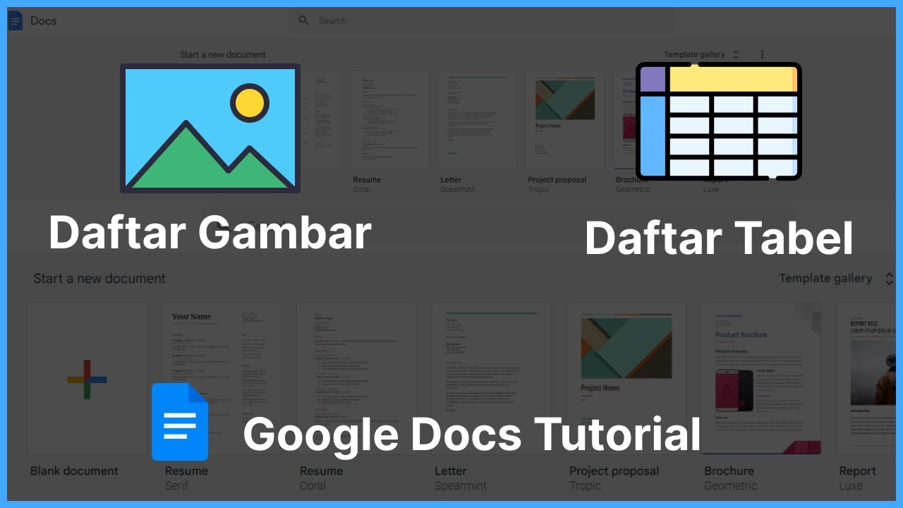 Tutorial Cara Membuat Daftar Gambar dan Daftar Tabel di Google Docs