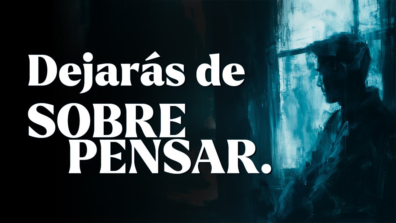 Soluciones Reales Para Dejar de Sobrepensar - Desintoxicar y Liberar la Mente