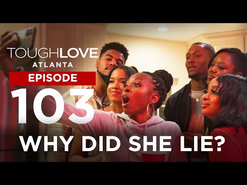 Tough Love: Atlanta | Season 1, Episode 3