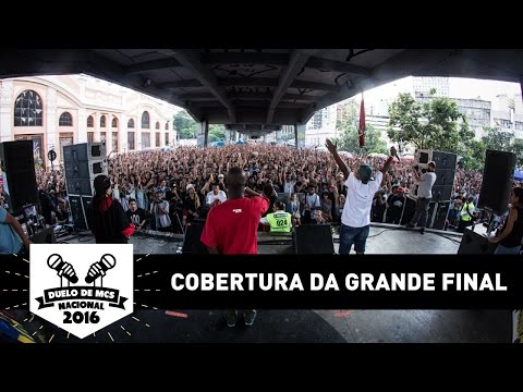 Duelo de MCs Nacional 2016 - Cobertura da Grande Final