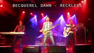 Becquerel Dawn - Reckless