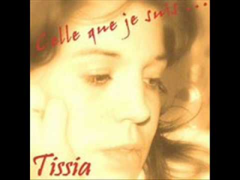 tissia celle que je suis.wmv