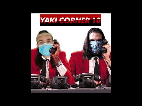 #10 : Le Yaki Confineur