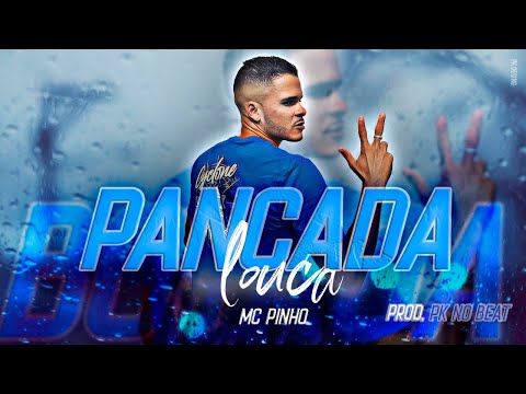 MC PINHO - PANCADA LOUCA