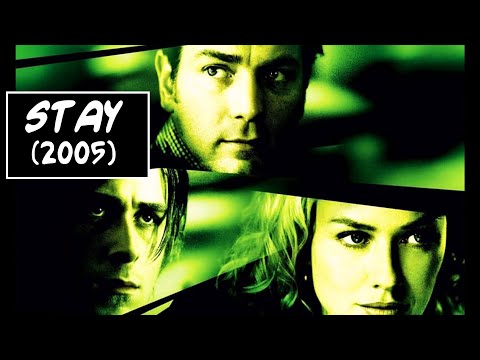 Why you should watch Stay (2005)