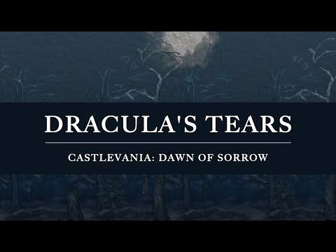 Castlevania: Dawn of Sorrow:  Dracula's Tears Arrangement