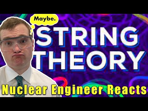 Nuclear Engineer Reacts to Kurzgesagt: String Theory Explained - What is the True Nature of Reality?