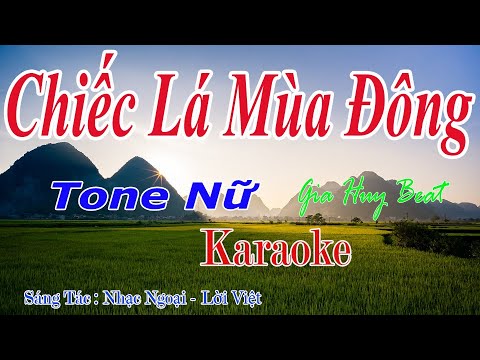 Chiếc Lá Mùa Đông - Karaoke - Tone Nữ - Nhạc Sống - gia huy beat