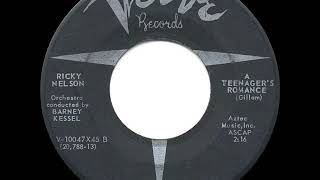 1957 HITS ARCHIVE: A Teenager’s Romance - Ricky Nelson (a #2 record)