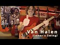 Van Halen | Sinner's Swing! | Guitar Cover