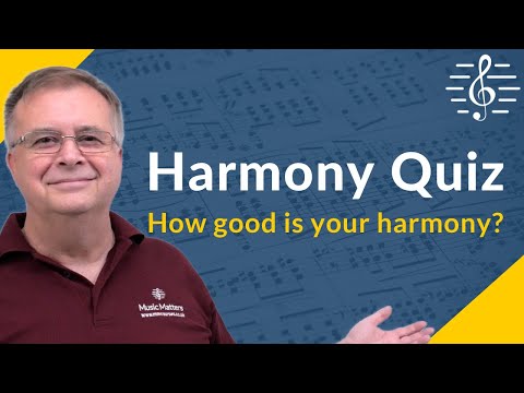 How Good is Your Harmony? - Music Theory