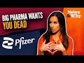 Big Pharma EXPOSED: Pfizer's EVIL Plan Caught on Tape! | The News & Why It Matters | 1/26/23