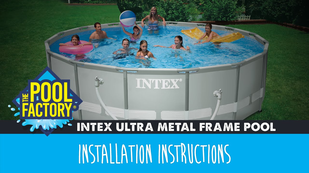 Intex Ultra Metal Frame Pool Instructions