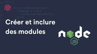 Comment créer et inclure des modules en Node.js ?