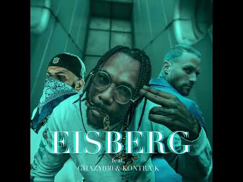 Eisberg - Toosun X Ghazy030 feat. Kontra K