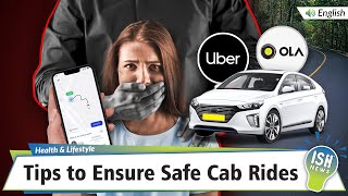 Tips to Ensure Safe Cab Rides