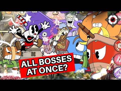 Cuphead - What If You Fight All Bosses at Once?
