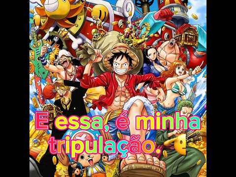 Luffy E Os Mugiwaras - K4nekiEdits