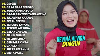 Download lagu REVINA ALVIRA FULL ALBUM - DINGIN, GARA GARA SEBOTOL | TERBARU 2025 mp3