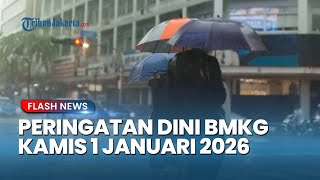 Waspada Tahun Baru! BMKG Rilis Daftar Wilayah Terancam Hujan Sangat Lebat, Kamis 1 Januari 2026