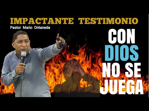 Con Dios No Se Juega - IMPACTANTE TESTIMONIO - Se volvió loco por JUGAR con DIOS / Mario Ontaneda