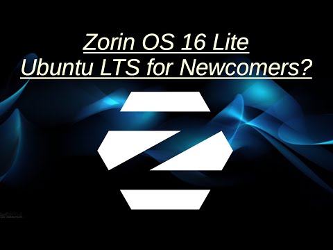 Zorin OS 16 Lite: Ubuntu LTS for Newcomers?