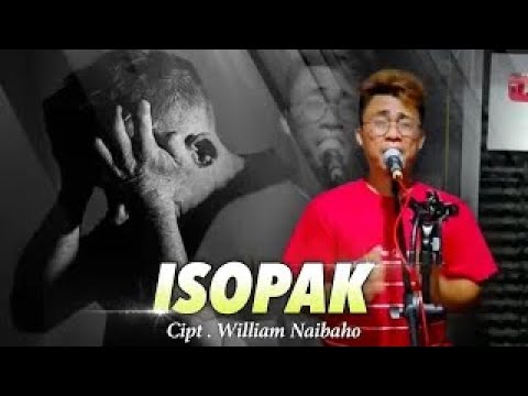 LAGU BATAK TERBARU - ISOPAK -  Cipt . William Naibaho,  Cover Hendra Silalahi