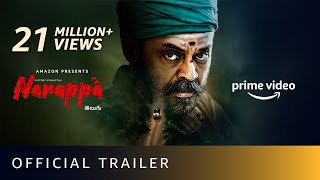 Narappa - Official Trailer  Venkatesh Priyamani Ra