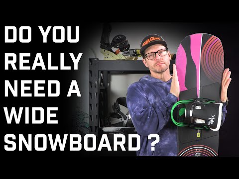 The Truth About Wide Snowboards, You Might Not Need One!