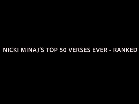 Best Nicki Minaj Verses Ranked (Top 50 as of summer 2023)