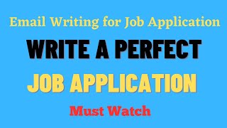 Write a Perfect Job Application Email । Formal Emails। Email for Job Application #english