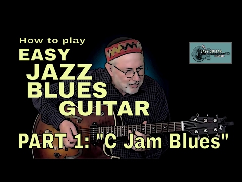 Easy Jazz Blues Guitar 1| C Jam Blues