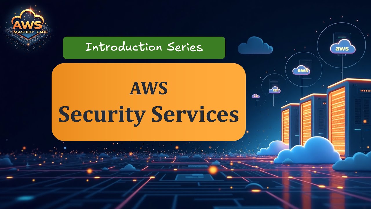 AWS Security Services - Introduction Series