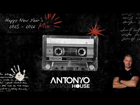 Antonyo Garage House Happy New Year's Mix - 2025.12.31