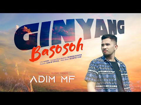 Adim MF - Ginyang Basosoh (Official Music Video)