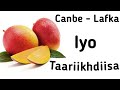 Taariikhda Canbe Lafka Iyo Halkuu Kasoo Jeedo