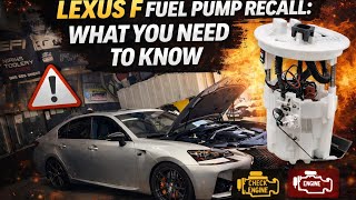 Lexus F Car Fuel Pump Recall: Everything YOU NEED to know!!!